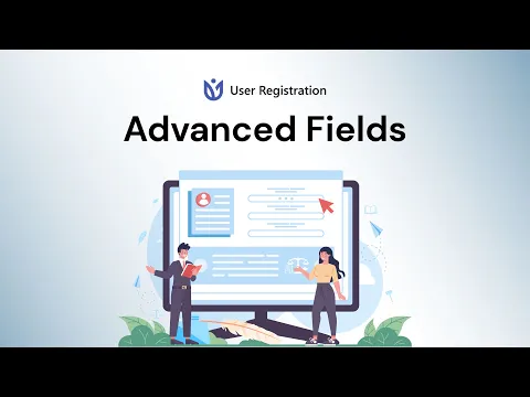 User Registration: Advanced Fields