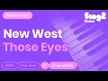 Download Lagu Those Eyes Karaoke | New West (Piano Karaoke)