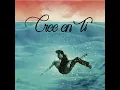 Cree en Ti