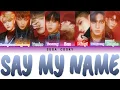 Download Lagu ATEEZ 에이티즈 - SAY MY NAME Lyrics (Color Coded Lyrics Han/Rom/Eng)
