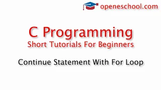 C Programming Basics - Continue Statement With For Loop