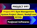 PPT - Gym Management System using React NodeJS MYSQL