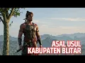 Download Lagu KISAH (SEJARAH) ASAL USUL KABUPATEN BLITAR