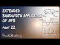 EXTENDED BANDWIDTH APPLICATION OF NFB PART 22