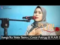 Download Lagu Sunge''Ku Wala Tanro - Ilyas Syafar Cipt. Agues Oginarta B (Cover by Putryy)