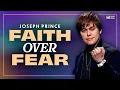 Joseph Prince: Feed Your FAITH, Not Your FEAR; Give Your Needs to God! | TBN