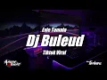 Download Lagu DJ BULEUD || REMIX SUNDA Terbaru Fullbass ( DJ Ebeng ) Viral Tiktok