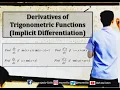 Derivatives of Some Trigonometric Functions by Implicit Differentiation
