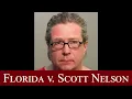 Florida v Scott Nelson murder trial