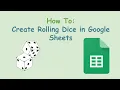 Create Rolling Dice in Google Sheets