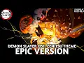 Lagu Demon Slayer S2 OST: Zenitsu Theme (Zenitsu Vs Daki) | EPIC VERSION