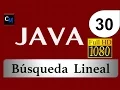 Curso de Java Tutorial Java Basico 30 - Busqueda Lineal