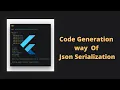 Code Generation Method Of Json Serialization Flutter