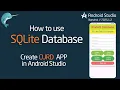 SQLite CRUD Masterclass Building Your First SQLite Database in Android Studio 2025