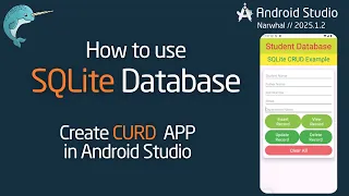 SQLite CRUD Masterclass Building Your First SQLite Database in Android Studio 2025