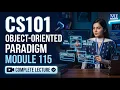 Module 115 - Object-Oriented Paradigm Introduction to Computing CS101 Virtual University