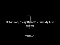 DubVision, Nicky Romero - Live My Life (Acapella/Vocals Only)