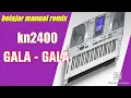 Download Lagu belajar manual gala gala ( kn2400 )