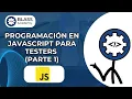 Programacion en Javascript para Testers Parte 1