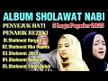 Download Lagu KUMPULAN LAGU SHOLAWAT NABI TERBAIK 2025, sholawat jibril, sholawat Busyro, sholawat nariyah