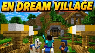 En Dream Village 🤯