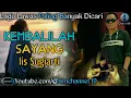 Download Lagu Lagu lawas paling banyak dicari ][ Kembalilah sayang ~ Iis Sugiarti ][ Kumpulan lagu hits terbaik ]