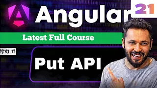 Angular 21 Tutorial in Hindi Update Data Using PUT API Edit User Example HttpClient