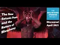 Download Lagu The New Satanic Panic and the Return of Blasphemy | Discourse! April 2021