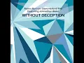 Without Deception (feat. Johnathan Blake) - Kenny Barron & Dave Holland Trio