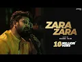 Lagu Zara Zara (Extended Version) | Unplugged Cover | Rahul Jain | RHTDM