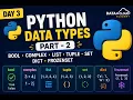 Day 3 Python Data Types Part 2 Bool Complex List Tuple Set Dict FrozenSet