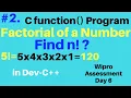 C program to find Factorial of a number using function Wipro Assessment Day 6 My Programming