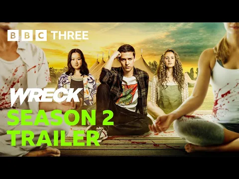 Wreck Series 2 | Trailer