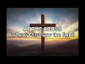 AT THE CROSS ( where I first saw the light ) Lyrics