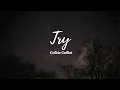 Download Lagu Try {Lyrics} - Colbie Caillat | Trending