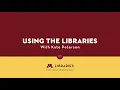 Using the Libraries
