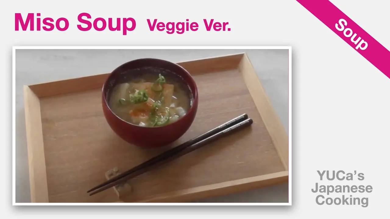 Miso Soup Veggie Ver.   Japanese veggie recipe   YUCa