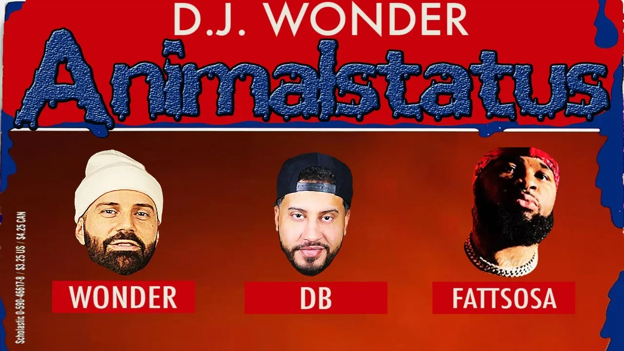 DJ Wonder Presents: AnimalStatus Episode 236 Featuring FattSosa