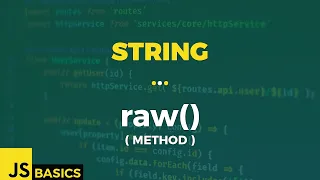 Javascript Basics String raw method