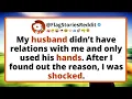 Lagu My husband didn’t have relations with me and only used his hands. After I found out the reason...