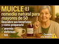 Muicle What it s for how to prepare it and its benefits for those over 50