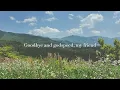 goodbye and godspeed by Sarah Kang (official lyric video)
