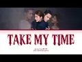 Download Lagu Take My Time By Eric Chou (周兴哲) - Love’s Ambition 许我耀眼  OST (Color code Chi/Eng lyrics)