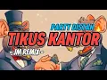 Download Lagu PARTY DISTAN🌴 DJ TIKUS KANTOR (JM REMIX 2025)