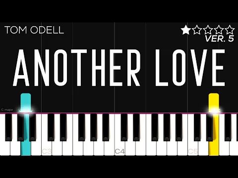 Download MP3 Tom Odell - Another Love | EASY Piano Tutorial