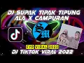 Download Lagu DJ SUPAK TIPAK TIPUNG ALA X CAMPURAN DJ FYP TIKTOK VIRAL 2022 FULL BASS