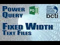 Power Query - Import Fixed Width Delimited Files
