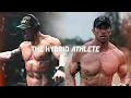 The Hybrid Athlete
