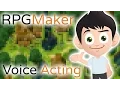Voice Acting Tutorial RPG Maker VX Ace