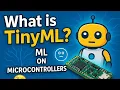 What is TinyML Machine Learning on Microcontrollers Explained